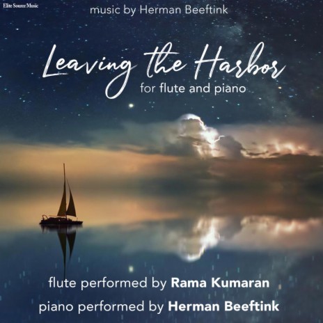 Leaving The Harbor for flute and piano ft. Rama Kumaran | Boomplay Music