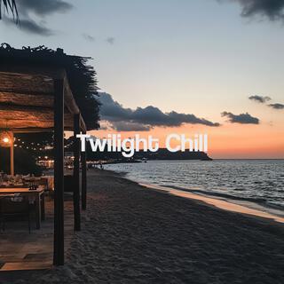 Twilight Chill