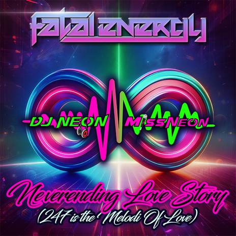 Neverending Love Story (247 Is The Melodi Of Love) ft. Miss Neon | Boomplay Music