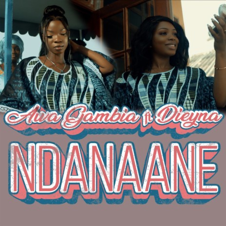 Ndanane ft. Dieyna | Boomplay Music