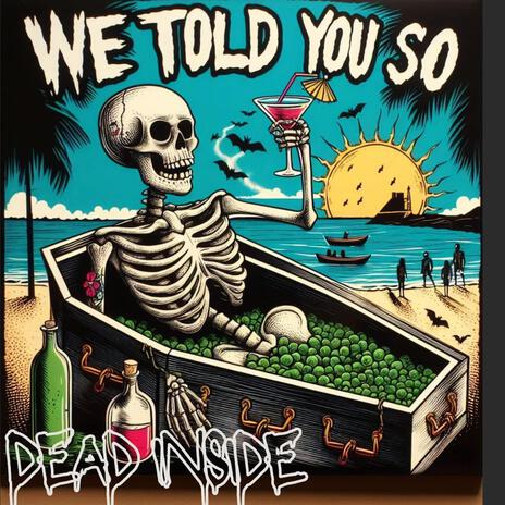 Dead Inside ft. David Despins | Boomplay Music