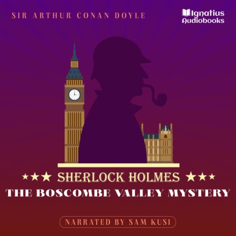 Chapter 1 (The Boscombe Valley Mystery) ft. Sir Arthur Conan Doyle | Boomplay Music