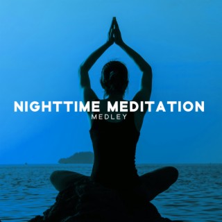 Nighttime Meditation Medley