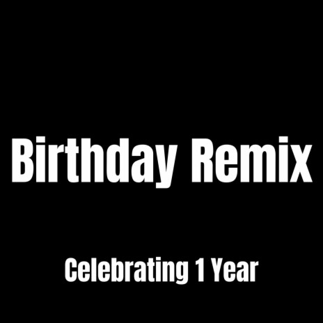 Birthday (Remix)