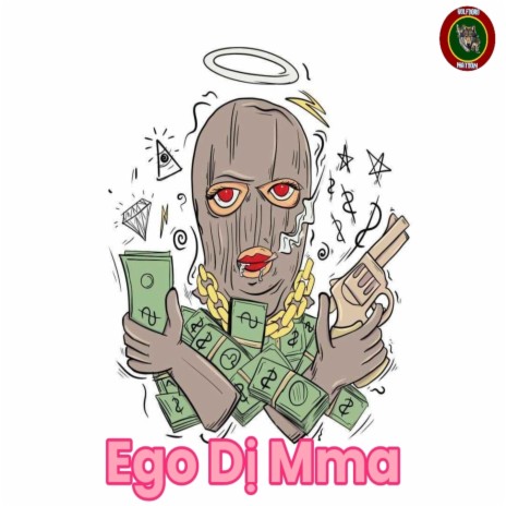 Ego dị mma | Boomplay Music