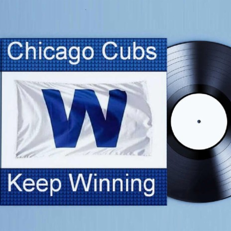 Chicago Cubs Keep Winning. AI 23 | Boomplay Music