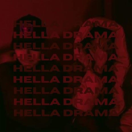 Hella Drama ft. Frons & Loco Morton | Boomplay Music