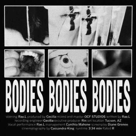 BODIES BODIES BODIES | Boomplay Music