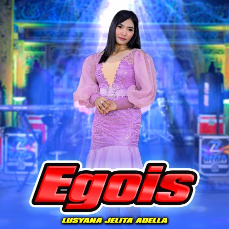 Egois | Boomplay Music