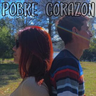 POBRE CORAZON