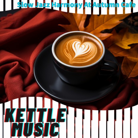 Smooth Jazz and Decadent Coffee | Boomplay Music
