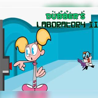 Dubber's Laboratory II