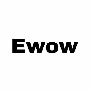 Ewow