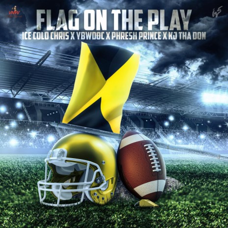 Flag On The Play (NFL Edition) ft. YBWDØC, Phresh Prince & KJ Tha Don | Boomplay Music