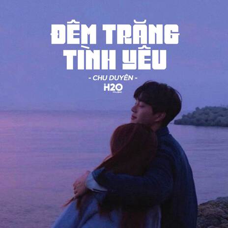 Đêm Trăng Tình Yêu (Lofi Ver.) ft. Chu Duyên | Boomplay Music