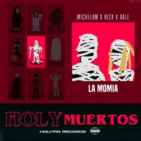 La Momia ft. Niza, Vale & MichaelBM | Boomplay Music