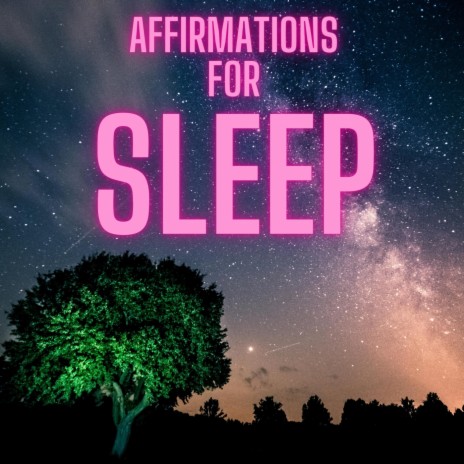 Affirmations for Sleep | Boomplay Music