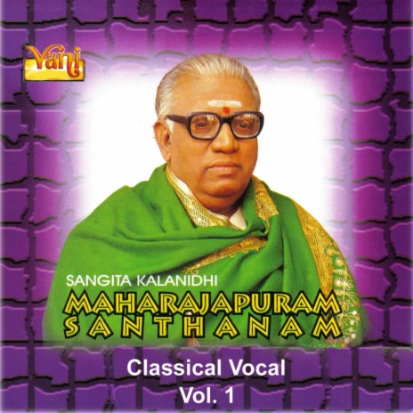 Thillana - Maharajapuram Santhanam - 01 | Boomplay Music