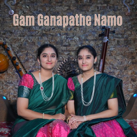 Gam Ganapathe Namo (Hamsadhvani-Trisra Adi)