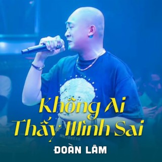 Không Ai Thấy Mình Sai