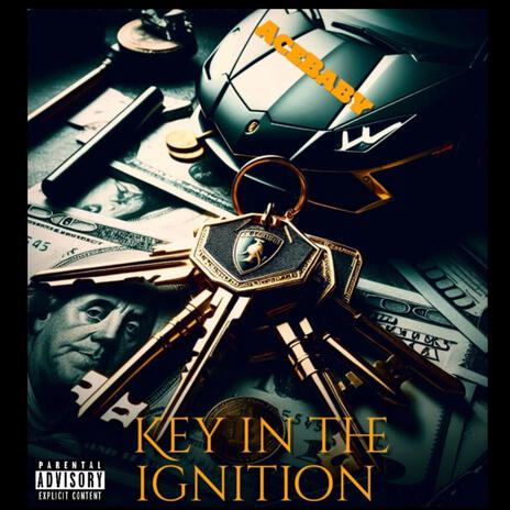 Key in the ignition | Boomplay Music