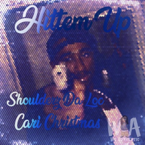 Hittem Up ft. Cari Christmas | Boomplay Music