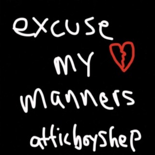 Excuse My Manners