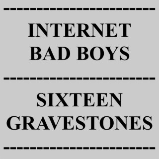 Sixteen Gravestones