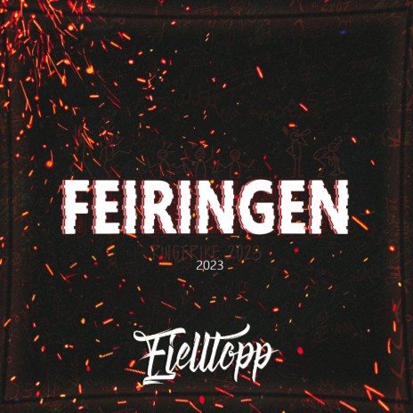 Feiringen 2023 | Boomplay Music