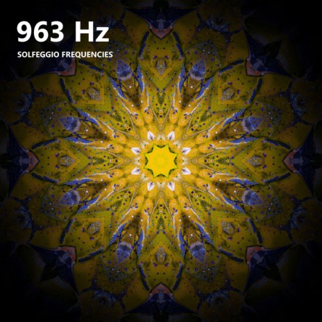 963 Hz God Frequency ft. Solfeggio Miracle Tones & Solfeggio Frequencies 963 Hz | Boomplay Music