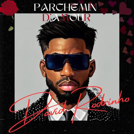 Parchemin d’amour | Boomplay Music