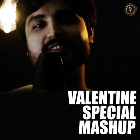 Valentine Special Mashup | Boomplay Music