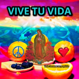 Vive Tu Vida