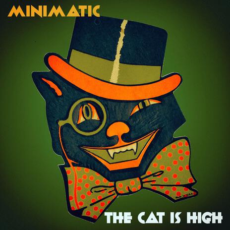 The Cat Is High | Boomplay Music