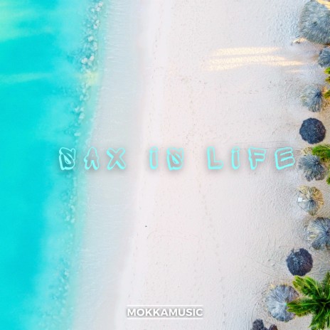 Sax Is Life | Boomplay Music