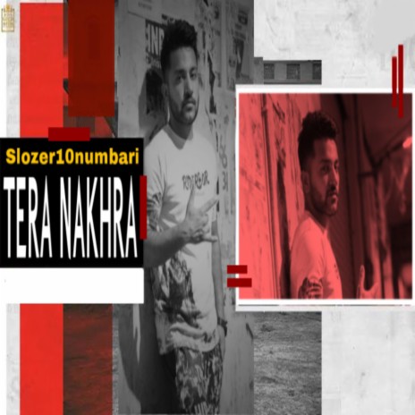 Tera Nakhra | Boomplay Music