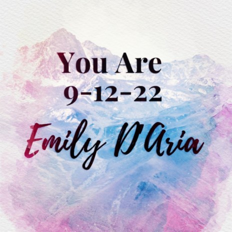 You Are . 9-12-22