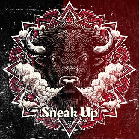 Sneak Up ft. Ironboy Singers | Boomplay Music