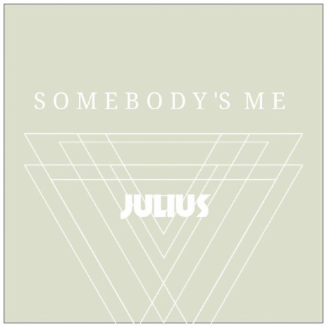 Somebody's Me | Boomplay Music