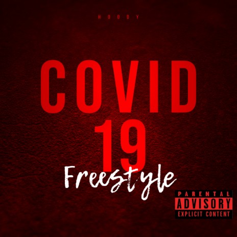 Covid-19 Freestyle | Boomplay Music