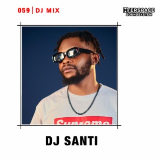 InterSpace 059: DJ Santi (DJ Mix)