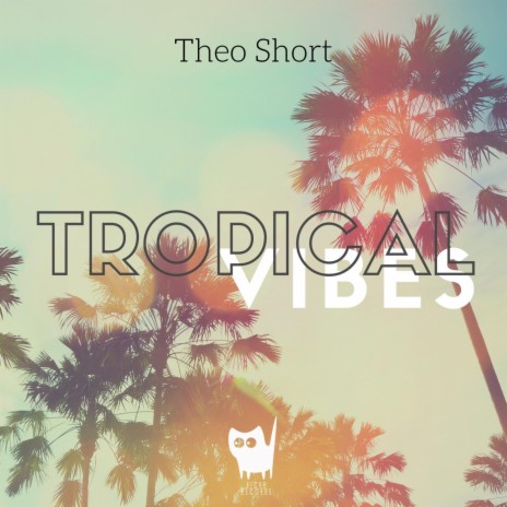 Tropical Vibes | Boomplay Music