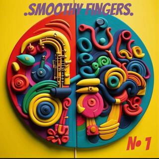 Smoothy Fingers