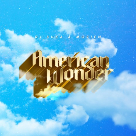 American Wonder ft. Morien | Boomplay Music