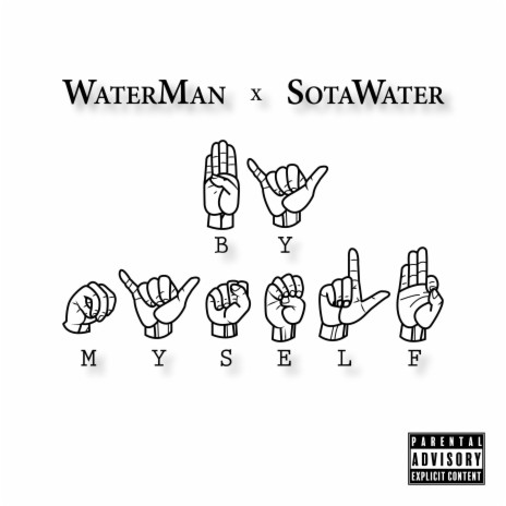By Myself ft. Sotawater | Boomplay Music