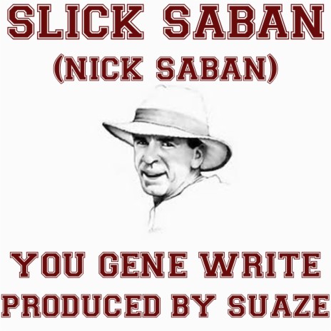 Slick Saban (Nick Saban) | Boomplay Music