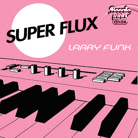 Super Flux | Boomplay Music