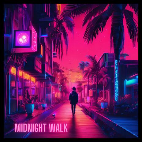 MIDNIGHT WALK | Boomplay Music