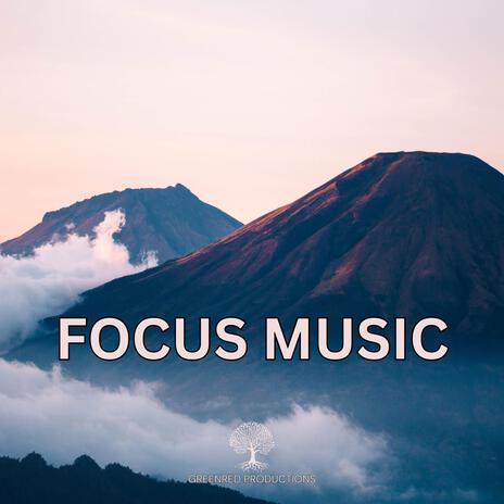 Focus Music for Work and Studying