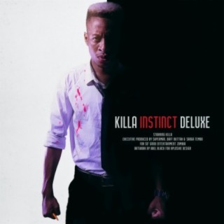 Killa Instinct (Deluxe)
